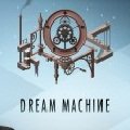 Dream Machine The Game для Андроид